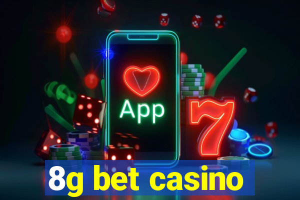 8g bet casino